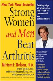 Cover of: Strong Women and Men Beat Arthritis by Ph.D, Miriam E. Nelson, Kristin Baker, M.A., Lawrence Lindner, Ronenn Roubenoff