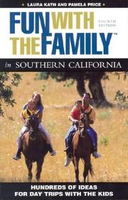 Cover of: Fun with the Family in Southern California, 4th by Laura Kath, Pamela Joy Price