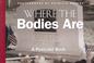 Cover of: Where the Bodies Are