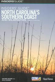 Cover of: Insiders' Guide North Carolina's Southern Coast and Wilmington, 12th (Insiders' Guide Series)