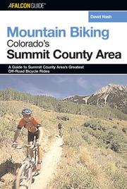 Cover of: Mountain Biking Colorado's Summit County Area: A Guide to the Summit County Area's Greatest Off-Road Bicycle Rides (Regional Mountain Biking Series)