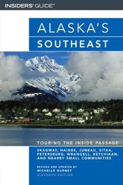 Alaska's Southeast, 11th by Mike Miller, Michelle Gurney