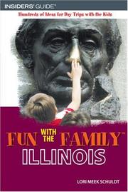 Fun with the Family Illinois, 6th by Lori Meek Schuldt