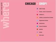 Cover of: Where Chicago Shop: Great Shopping Wherever You Are (Where to Shop Guides)