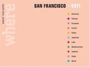 Cover of: Where San Francisco Eat by WHERE MAGAZINE, WHERE MAGAZINE