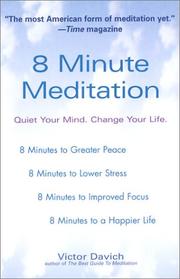 Cover of: 8 Minute Meditation: Quiet Your Mind. Change Your Life.