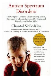 Cover of: Autism Spectrum Disorders: The Complete Guide to Understanding Autism, Asperger's Syndrome, Pervasive Developmental Disorder, and Other ASDs