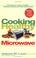 Cover of: Cooking Healthy With a Microwave