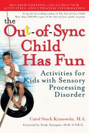 Cover of: The Out-of-Sync Child Has Fun: Activities for Kids with Sensory Processing Disorder