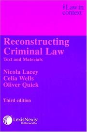 Reconstructing criminal law by Nicola Lacey