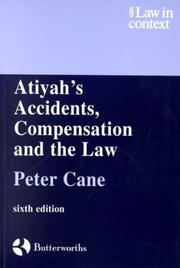 Cover of: Atiyah's Accidents, Compensation and the Law (Law in Context) by Peter Cane, Patrick Atiyah