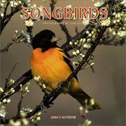 Cover of: Songbirds 2004 Calendar