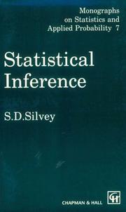 Cover of: Statistical Inference (CRC Monographs on Statistics & Applied Probability) by S.D. Silvey