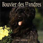 Cover of: Bouvier Des Flandres 2004 Calendar