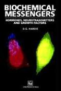 Cover of: Biochemical messengers: hormones, neurotransmitters, and growth factors