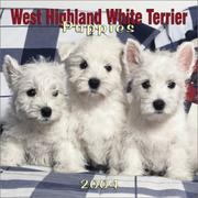 West Highland White Terrier Puppies 2004 Calendar