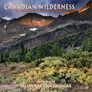 Cover of: Canadian Wilderness/Rgions Sauvages Du Canada 2004 Calendar