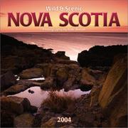 Cover of: Wild & Scenic Nova Scotia 2004 Calendar