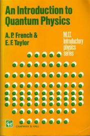 Cover of: An Introduction to Quantum Physics (MIT Introductory Physics Series) by A. P. French, Edwin F. Taylor