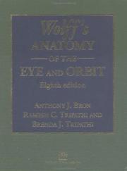 Cover of: Wolff's Anatomy of the Eye and Orbit by Anthony J. Bron, Ramesh C. Tripathi, Brenda J. Tripathi