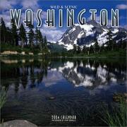 Cover of: Wild & Scenic Washington 2004 Calendar