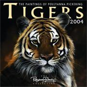 Cover of: Tigers 2004 Calendar: The Paintings of Pollyanna Pickering