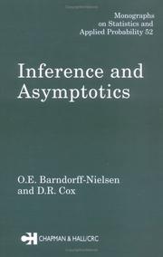 Cover of: Inference and Asymptotics (Monographs on Statistics and Applied Probability) by David R. Cox, Ole E. Barndorff-Nielsen