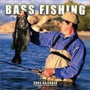 Cover of: Bass Fishing 2004 Calendar