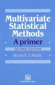Cover of: Multivariate statistical methods by Bryan F. J. Manly