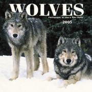 Cover of: Wolves 2005 Calendar | BrownTrout Publishers