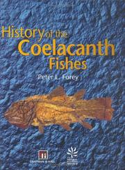 The History of the Coelacanth Fishes by Peter L. Forey