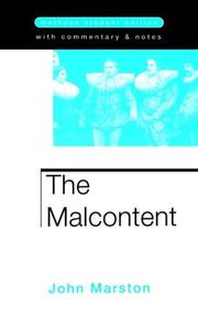 The malcontent by John Marston, W. David Kay