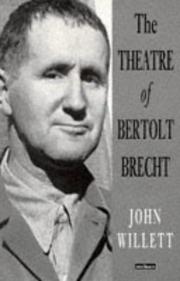 Cover of: The Theatre of Bertolt Brecht (Plays & Playwrights) by John Willett