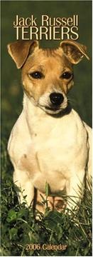 Cover of: Jack Russell Terriers 2006 Slimline Wall Calendar | 