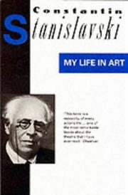 Cover of: My Life in Art (Biography and Autobiography) by Konstantin Stanislavsky