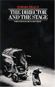 Cover of: The Director and the Stage by Edward Braun