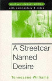 Cover of: A Streetcar Named Desire (Student Editions) by Tennessee Williams