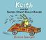 Cover of: Keith and His Super-Stunt Rally Racer