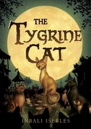 Cover of: The Tygrine Cat by Inbali Iserles