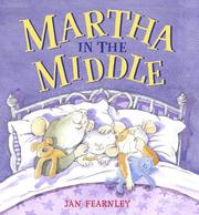 Cover of: Martha in the Middle by Jan Fearnley