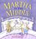 Cover of: Martha in the Middle