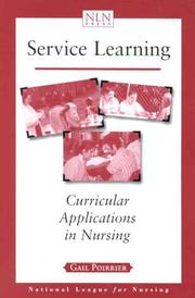 Cover of: Service Learning: Curricular Applications in Nursing (National League for Nursing Series (All Nln Titles)