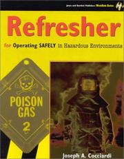 Cover of: Refresher for Operating Safely in Hazardous Environments (Jones and Bartlett Publishers Worksafe Series)