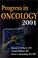 Cover of: Progress in Oncology, 2001 (PROGRESS IN ONCOLOGY)
