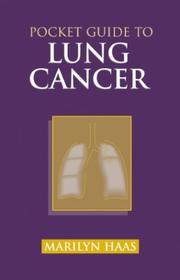 Cover of: Pocket Guide to Lung Cancer (Jones and Bartlett Series in Oncology) by Marilyn Haas