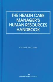 Cover of: The Health Care Manager's Human Resources Handbook by Charles R. McConnell