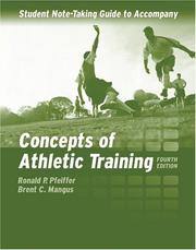 Student Notetaking Guide to Accompany Concepts of Athletic Training by Ronald P. Pfeiffer