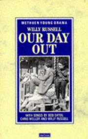 Cover of: Our day out by Willy Russell