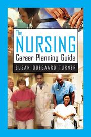 Cover of: The Nursing Career Planning Guide