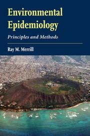 Environmental Epidemiology by Ray M., Ph.D. Merrill